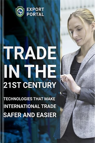 Trade in the 21st Century: Technologies that Make International Trade Safer and Easier