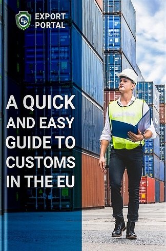 A Quick and Easy Guide to Customs in the EU