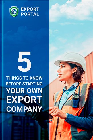 5 Things to Know before Starting Your Own Export Company