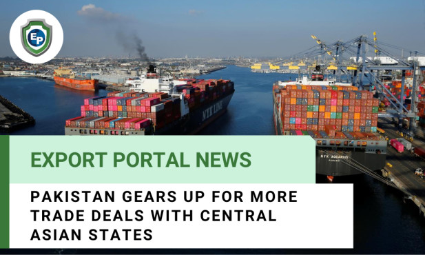 Pakistan Gears Up For More Trade Deals with Central Asian States